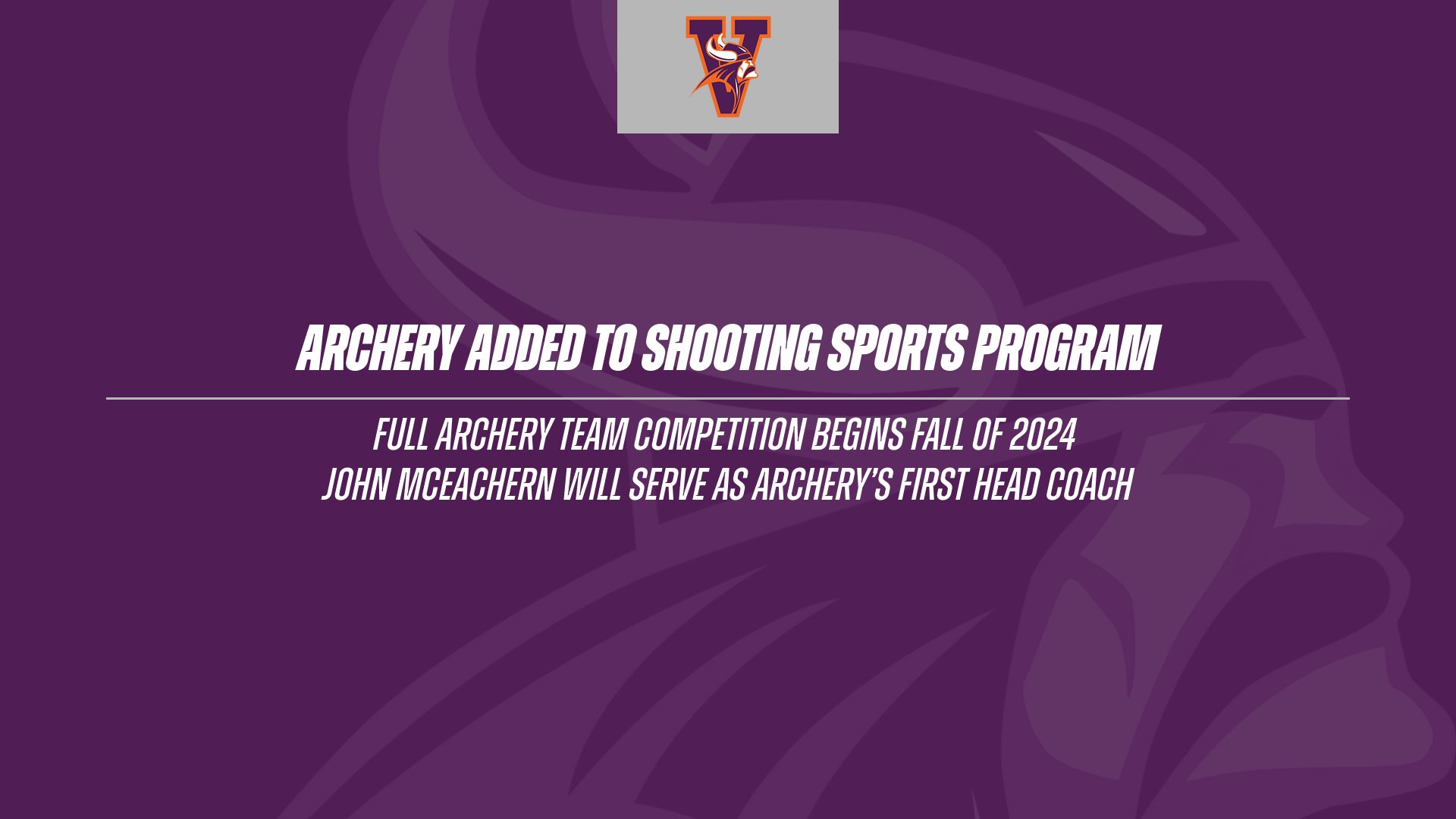 Archery Added as New Athletic Program for Fall of 2024