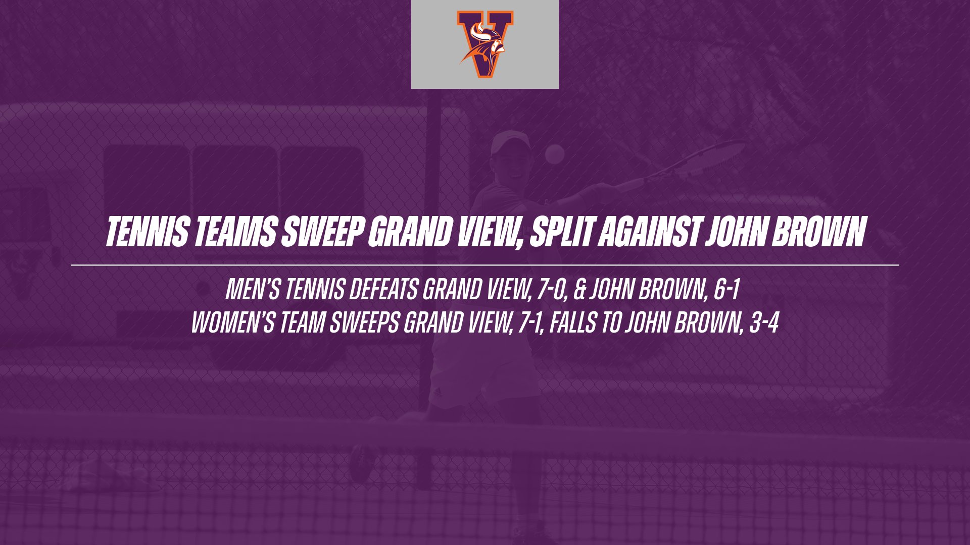Tennis Teams Sweep Grand View, Split Against John Brown